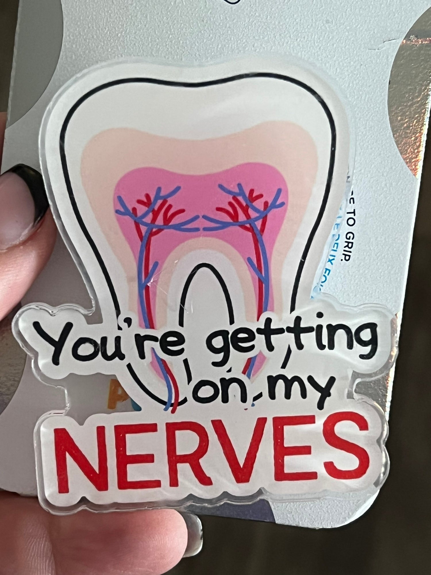 Getting On My Nerves Tooth Phone Grip, Dental Grip, Tooth Phone Holder, Dental Phone Grip, Toothy Phone, Dental Hygiene Gift