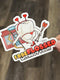 Flossy Without You Sticker