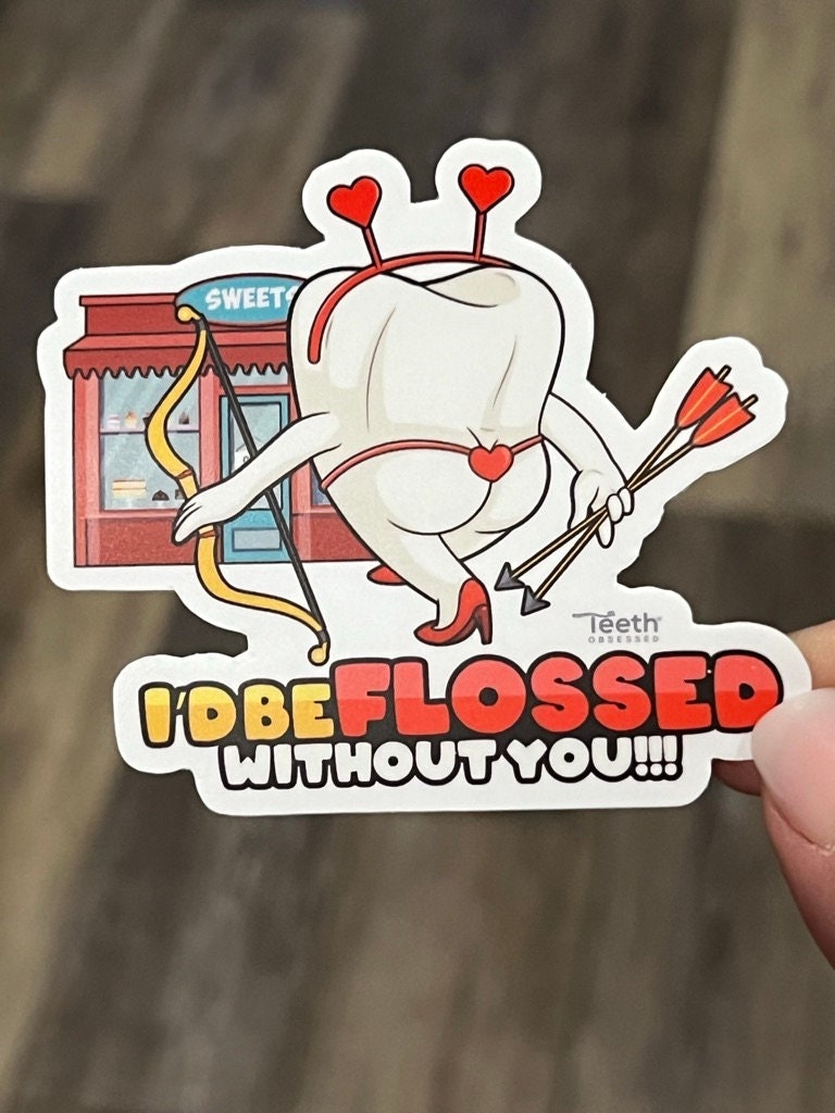 Flossy Without You Sticker