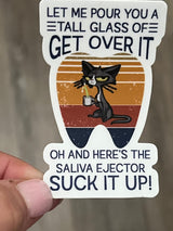 Suck It Up Dental Sticker