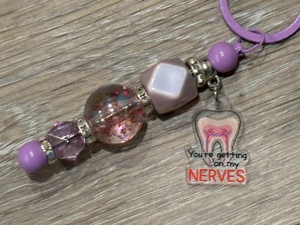 Getting On My Nerves Keychain, Tooth Keychain, Dental Hygiene Keychain, Dental Gifts, Dental Assistant, Dental Hygiene Gift