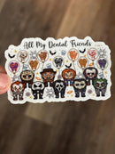 All my Dental Friends Stickers