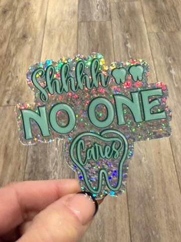 Dental Sticker, No One Cares Tooth Sticker, Teeth Stickers, Dental Assistant, Hygienist Sticker, Hygiene Gift, Dental Gift