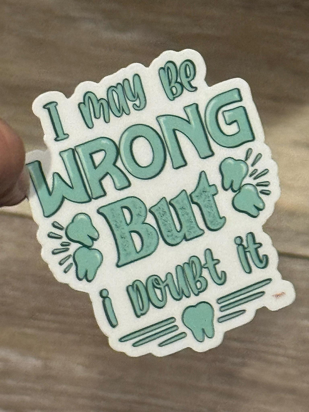 Sarcastic Dental Stickers | Dentist Office Decor | Dental Assistant Gift | Hygienist Sticker | Tooth Stickers | Dental Team Swag