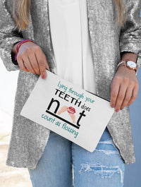 Lying Through Your Teeth Isn't Flossing Cosmetic Bag | Funny Dental Hygienist Gift | Dental Assistant Makeup Bag | Dental Humor Pouch