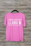 Dental Assistant Llama Ain't Got Time for Your Drama Shirt | Funny Dental Assistant Tee | Dental Office Gift