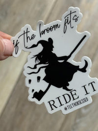 If The Broom Fits Ride IT, Dental Halloween, Tooth Sticker, Dentist Sticker, Spooky, Edward Scissorhands