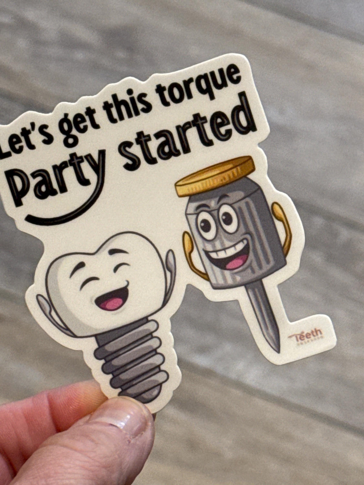 Funny dental implant sticker by Teeth Obsessed featuring a humorous design, ideal as a gift for dental assistants.