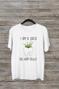 Succa For Sharp Dental Instruments | Dental T-Shirt | Dental Assistant Shirt | Dental Hygienist | Dentist Gift | Dental Office Shirt